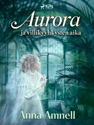 cover image of Aurora ja villikyyhkysten aika